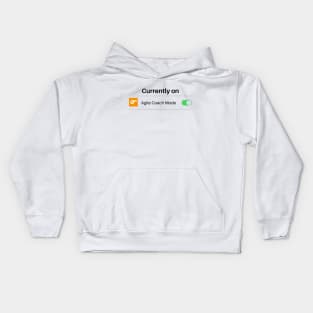 Agile Coach Mode On Kids Hoodie